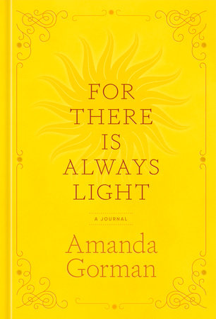 For There Is Always Light by Amanda Gorman