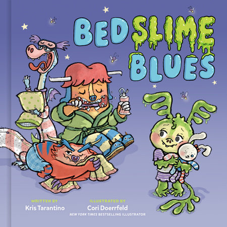 Bedslime Blues by Kris Tarantino