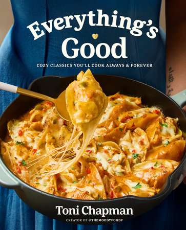 Everything's Good by Toni Chapman