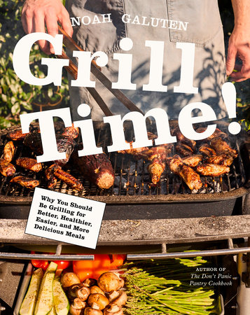 Grill Time! by Noah Galuten