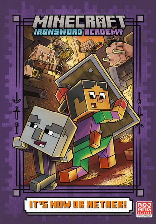 It's Now or Nether! (Minecraft Ironsword Academy #2) by Caleb Zane Huett