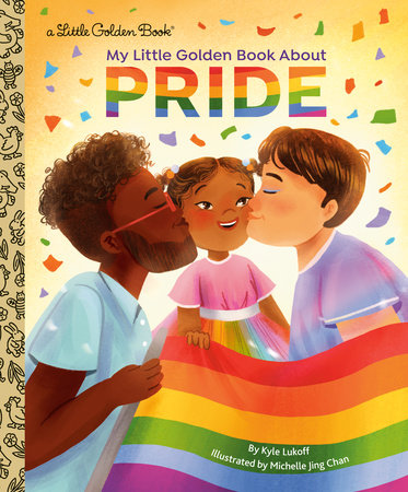 My Little Golden Book About Pride by Kyle Lukoff