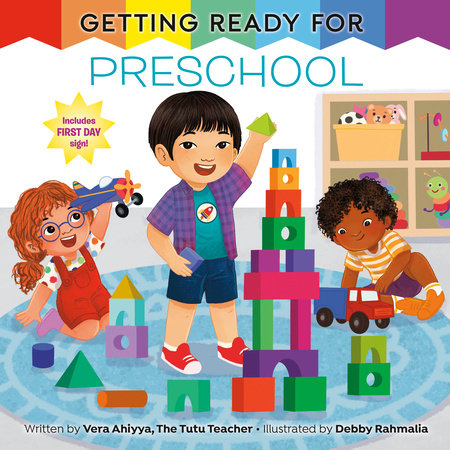 Getting Ready for Preschool by Vera Ahiyya; illustrated by Debby Rahmalia