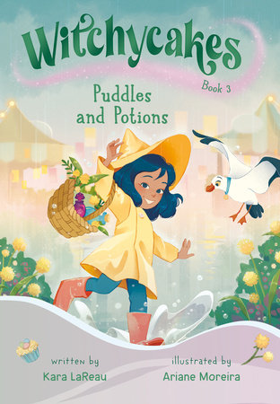 Witchycakes #3: Puddles and Potions by Kara LaReau