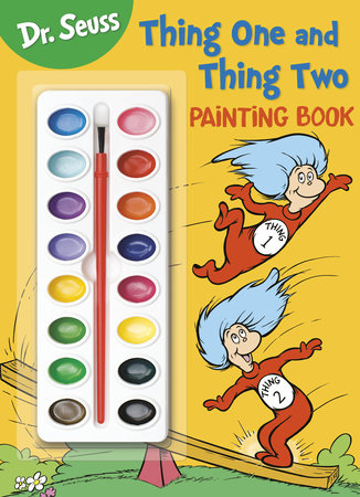 Dr. Seuss: Thing One and Thing Two Painting Book by Random House