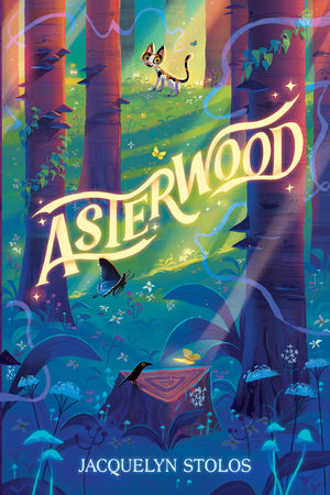 Asterwood by Jacquelyn Stolos