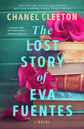 The Lost Story of Eva Fuentes by Chanel Cleeton