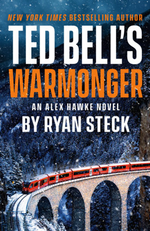 Ted Bell's Warmonger by Ryan Steck