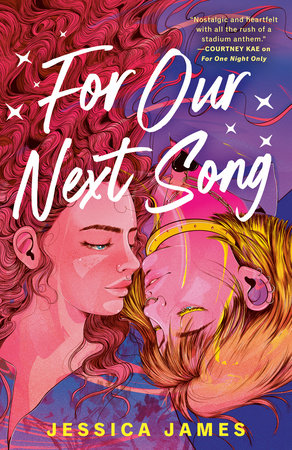 For Our Next Song by Jessica James