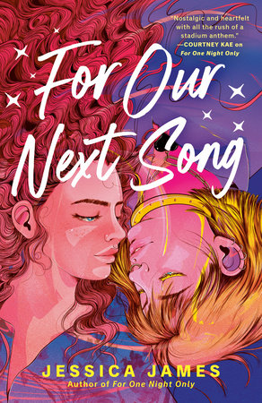 For Our Next Song by Jessica James