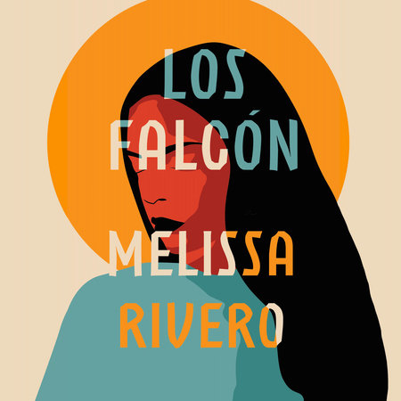 Los Falcón by Melissa Rivero