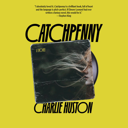 Catchpenny by Charlie Huston