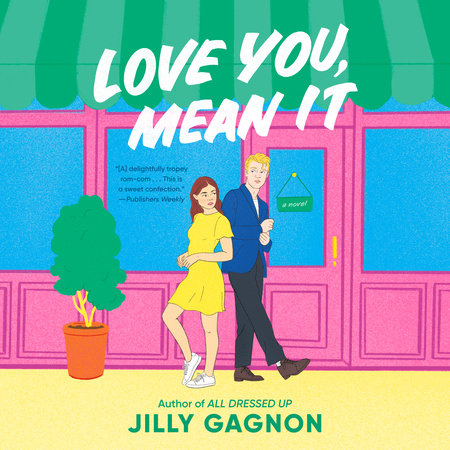 Love You, Mean It by Jilly Gagnon