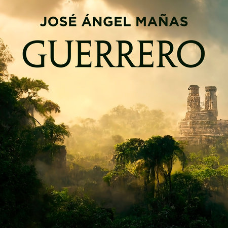 Guerrero by José Ángel Mañas