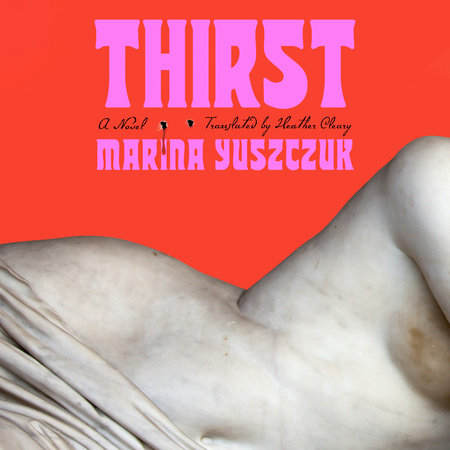 Thirst by Marina Yuszczuk
