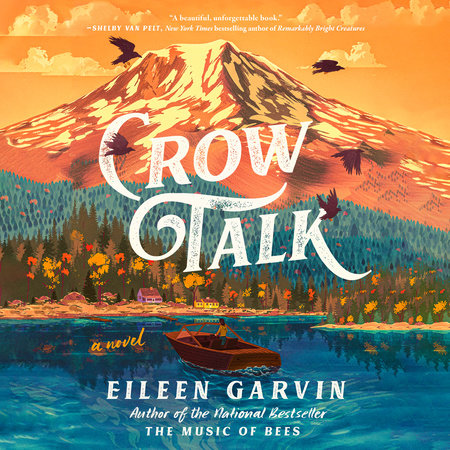 Crow Talk by Eileen Garvin