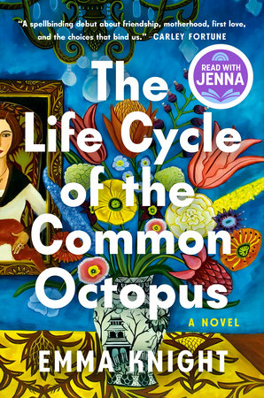 The Life Cycle of the Common Octopus: A Read with Jenna Pick by Emma Knight