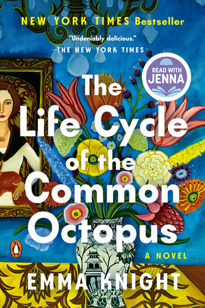 The Life Cycle of the Common Octopus: A Read with Jenna Pick by Emma Knight