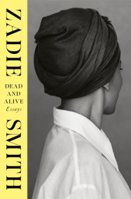 Dead and Alive by Zadie Smith