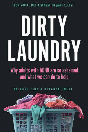 Dirty Laundry by Richard Pink and Roxanne Emery