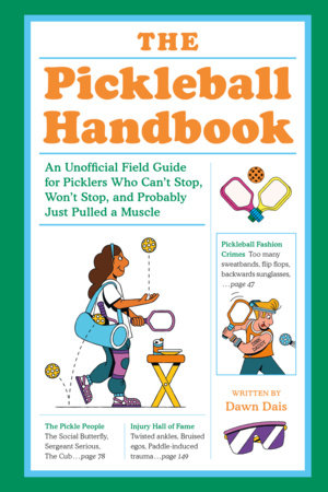 The Pickleball Handbook by Dawn Dais