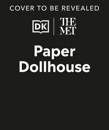 The Met Paper Dollhouse by DK