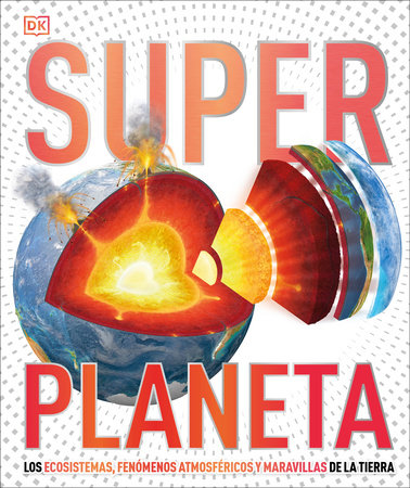 Super Planeta (Super Earth Encyclopedia) by DK