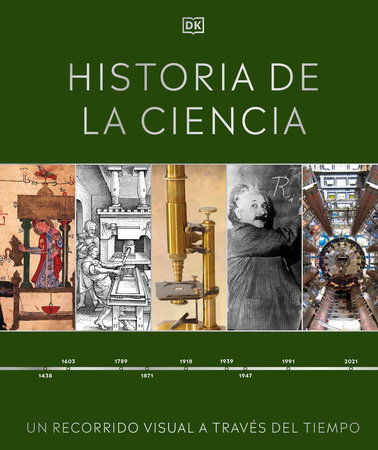 Historia de la ciencia (Timelines of Science) by DK
