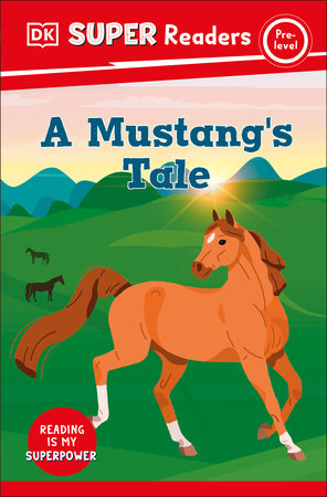 DK Super Readers Pre-Level A Mustang's Tale by DK