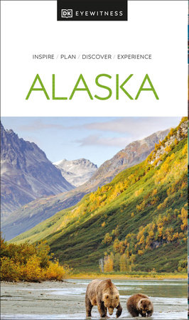 DK Alaska by DK Travel