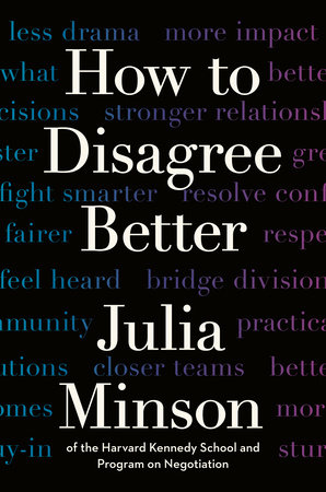 How to Disagree Better by Julia Minson