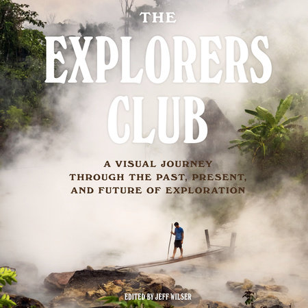 The Explorers Club by The Explorers Club