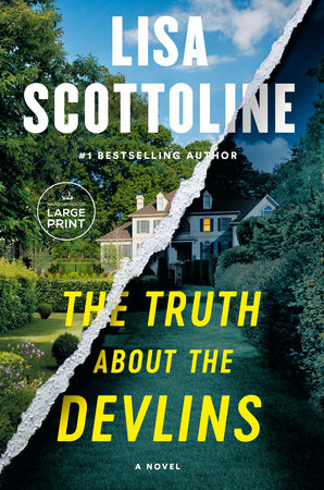 The Truth about the Devlins by Lisa Scottoline