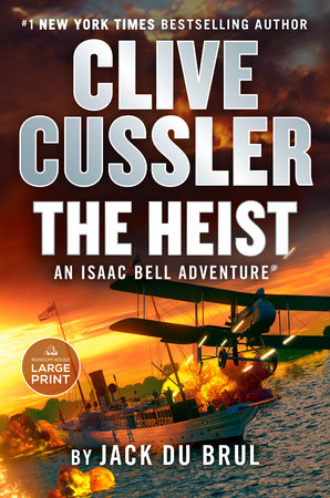 Clive Cussler The Heist by Jack Du Brul