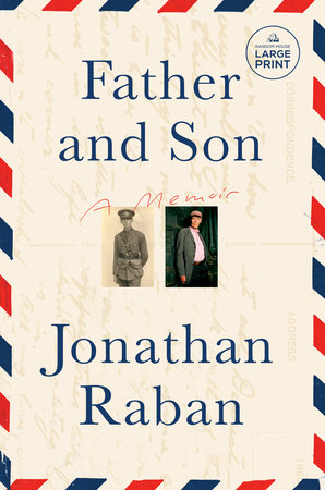 Father and Son by Jonathan Raban