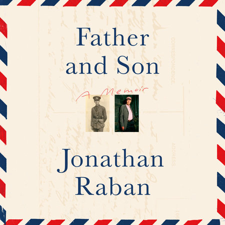 Father and Son by Jonathan Raban