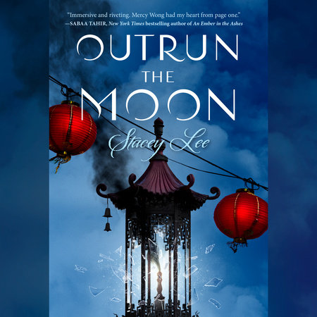 Outrun the Moon by Stacey Lee