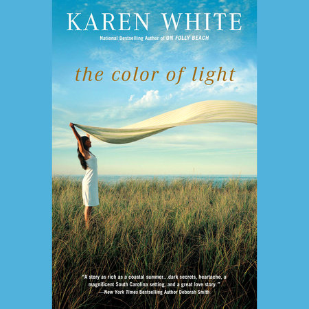 The Color of Light by Karen White