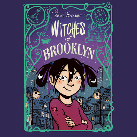 Witches of Brooklyn by Sophie Escabasse