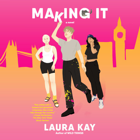 Making It by Laura Kay