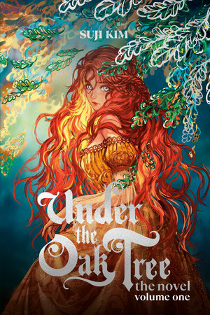 Under the Oak Tree: Volume 1 (The Novel) by Suji Kim