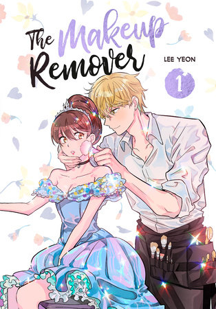 The Makeup Remover, Volume 1 by Lee Yeon