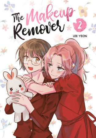 The Makeup Remover, Volume 2 by Lee Yeon