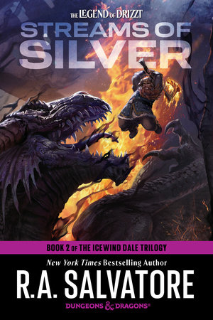 Streams of Silver: Dungeons & Dragons by R.A. Salvatore