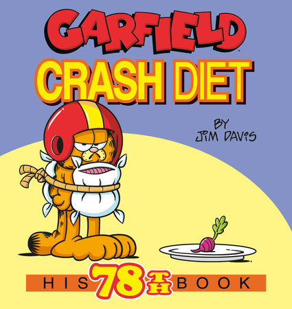 Garfield Crash Diet by Jim Davis