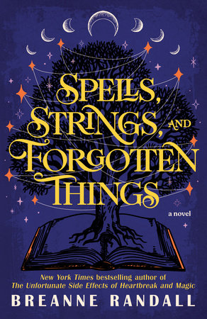 Spells, Strings, and Forgotten Things Book Cover Picture