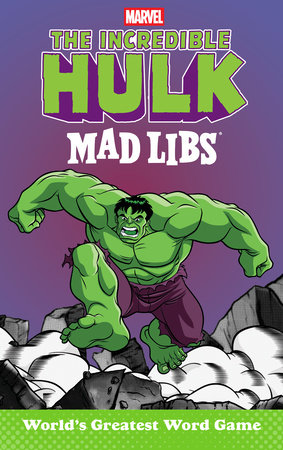 The Hulk Mad Libs