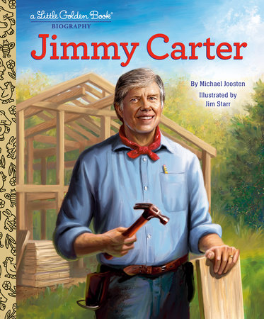 Jimmy Carter: A Little Golden Book Biography by Michael Joosten