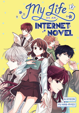 My Life as an Internet Novel, Volume 1 by A Hyeon and Yu Han-ryeo