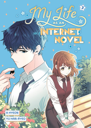 My Life as an Internet Novel, Volume 3 by A Hyeon and Yu Han-ryeo